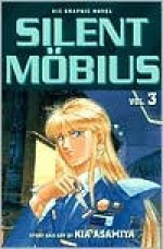 Silent Mobius, Vol. 3 - Kia Asamiya