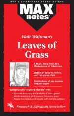 Leaves of Grass (MAXNotes Literature Guides) - Kevin Kelly, Kevin Kelly, Christine Berg, English Literature Study Guides