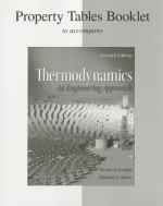 Property Tables Booklet for Use with Thermodynamics, 4/E - Yunus A. Cengel, Michael A. Boles