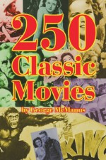 250 Classic Movies - George McManus