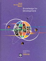 World Development Report 1998-1999: Knowledge for Development - World Bank Group, World Book Inc, Policy World Bank