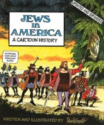 Jews in America, New Edition: A Cartoon History - David Gantz