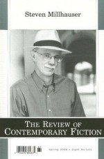 The Review of Contemporary Fiction, Volume 26: Spring 2006, No. 1 - John O'Brien, Steven Millhauser