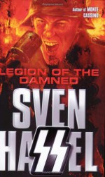 Legion of the Damned - Sven Hassel