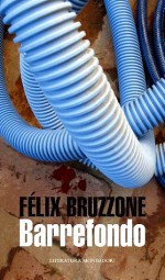 Barrefondo - Félix Bruzzone