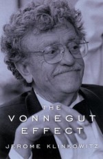 The Vonnegut Effect - Jerome Klinkowitz