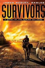 Survivors - James Wesley Rawles