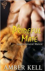 A Prideful Mate - Amber Kell