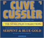 The Numa Files Collection: Serpent & Blue Gold - Clive Cussler, David Purdham, Paul Kemprecos