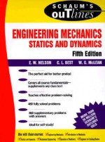 Schaum's Outline of Engineering Mechanics - E.W. Nelson