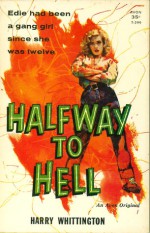 Halfway to Hell - Harry Whittington