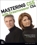 Mastering CSS with Dreamweaver CS4 - Stephanie Sullivan, Greg Rewis