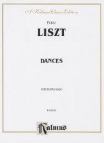 Dances - Franz Liszt