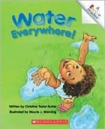 Water Everywhere! - Christine Taylor-Butler