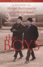 The Boys: A Biography of Micheal MacLiammoir and Hilton Edwards - Christopher Fitz-Simon