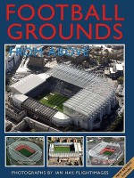 Football Grounds From Above (From Above) - Ian Hay, Cassandra Wells