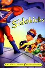 Sidekicks - Dan Danko, Tom Mason