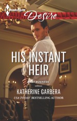 His Instant Heir - Katherine Garbera