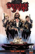 The Boondock Saints: The Lost Gig #1 - Toby Cypress, Troy Duffy, J. B. Love