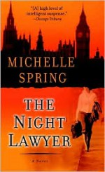 The Night Lawyer - Michelle Spring