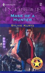 Mask of a Hunter - Sylvie Kurtz