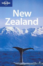 New Zealand - Paul Smitz, Martin Robinson, Nina Rousseau, Lonely Planet