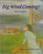 Big Wind Coming! - Karen English