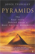 Pyramids - Joyce A. Tyldesley