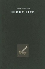 Night Life - Laurie Anderson