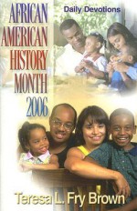 African American History Month: Daily Devotions - Teresa L. Fry Brown