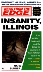 Insanity, Illinois - Mark Sumner