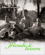 Friends & Lovers - Howard Roffman