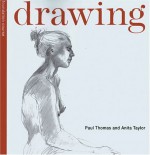 Drawing Foundation Course - Paul Thomas, Anita Taylor