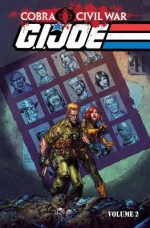 G.I. Joe: Cobra Civil War, Volume 2 - Chuck Dixon, Javier Saltares