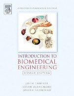 Introduction to Biomedical Engineering, Second Edition - John Enderle