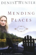 Mending Places - Denise Hunter