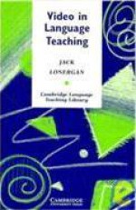 Video in Language Teaching - Jack Lonergan, Michael Swan