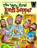 Very First Lord's Supper - Arch Book - Swanee Ballman, Arch Books