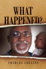 What Happened? - Charles Collins