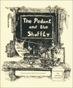 The Pedant and the Shuffly - John Bellairs, Brad Strickland, Marilyn Fitschen