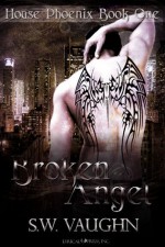 Broken Angel - S.W. Vaughn