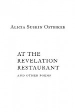 At the Revelation Restaurant and Other Poems - Alicia Ostriker