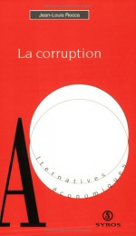 La Corruption - Jean-Louis Rocca