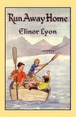 Run Away Home - Elinor Lyon