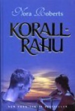 Korallrahu - Hels Hinrikson, Nora Roberts