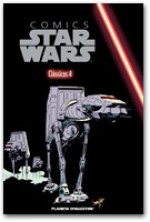 Star Wars Comics - Clássicos 4 - Archie Goodwin, José Vala Roberto, Carlos Garzon, Glynis Wein, Carmine Infantino, Bob Wiacek, Petra Goldberg, Gene Day, Nelson Yomtov, Michael Golden, Terry Austin, Al Williamson