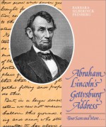 A. Lincoln'S Gettysburg Addres - Barbara Jane Feinburg, Barbara Silberdick Feinberg