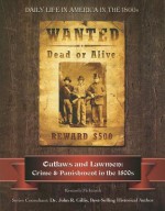 Outlaws and Lawmen: Crime and Punishment in the 1800s - Kenneth McIntosh