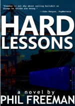 Hard Lessons - Phil Freeman