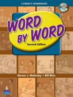 Word by Word Literacy Vocabulary Workbook - Steven J. Molinsky, Bill Bliss